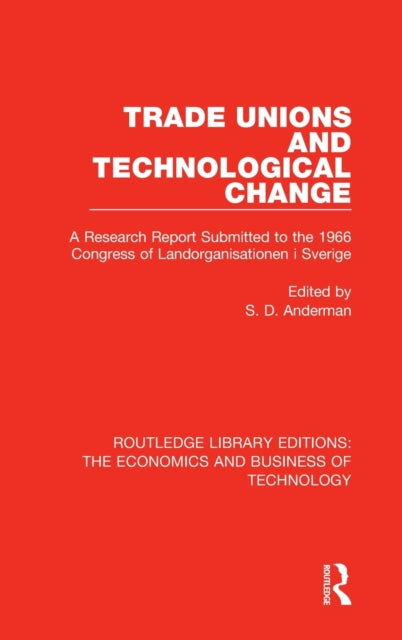 Book cover of: Trade Unions and Technological Change. By: Steven Anderman