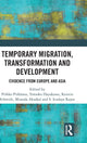 Book cover of: Temporary Migration, Transformation and Development. By: Pirkko Pitkänen