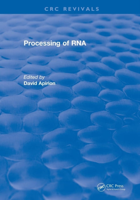 Book cover of: Processing of RNA (1983). By: David Apirion