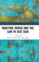 Book cover of: Maritime Order and the Law in East Asia. By: Nong Hong
