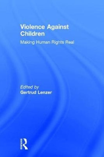 Book cover of: Violence Against Children. By: Gertrud Lenzer