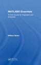 Book cover of: MATLAB® Essentials. By: William Bober