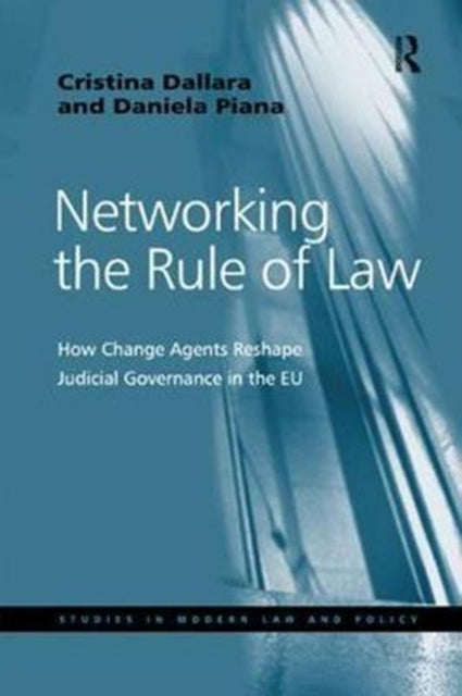 Book cover of: Networking the Rule of Law. By: Cristina Dallara