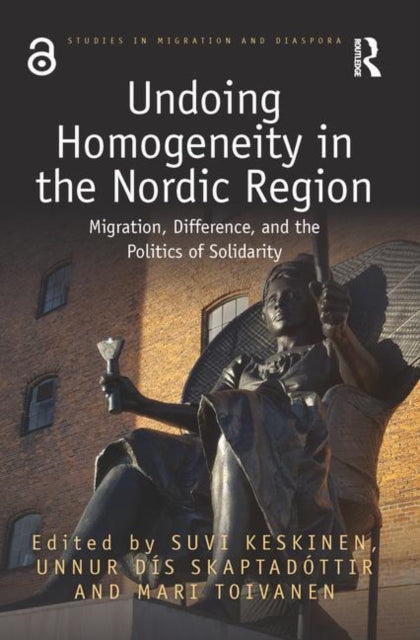 Book cover of: Undoing Homogeneity in the Nordic Region. By: Suvi Keskinen