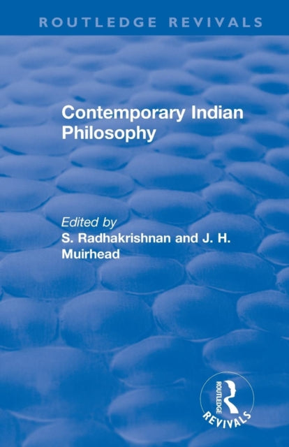 Book cover of: Revival: Contemporary Indian Philosophy (1936). By: Radhakrishnan, S.