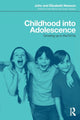 Book cover of: Childhood into Adolescence. By: John Newson
