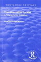 Book cover of: Revival: The Alternative to War (1936). By: Charles Roden Buxton