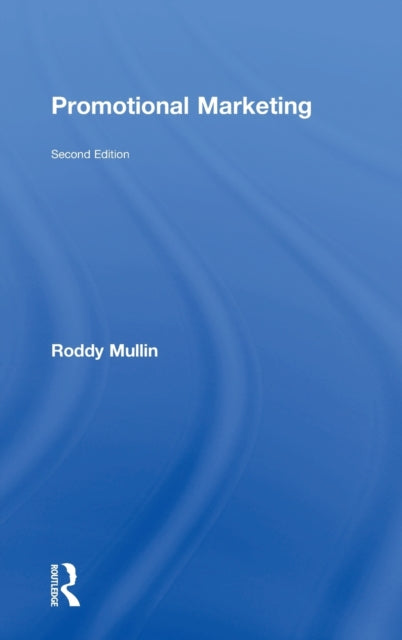 Book cover of: Promotional Marketing. By: Roddy Mullin
