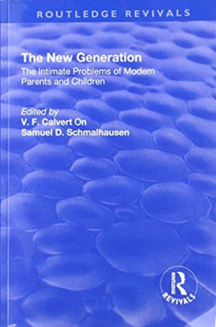 Book cover of: Revival: The New Generation (1930). By: Victor Francis Calverton