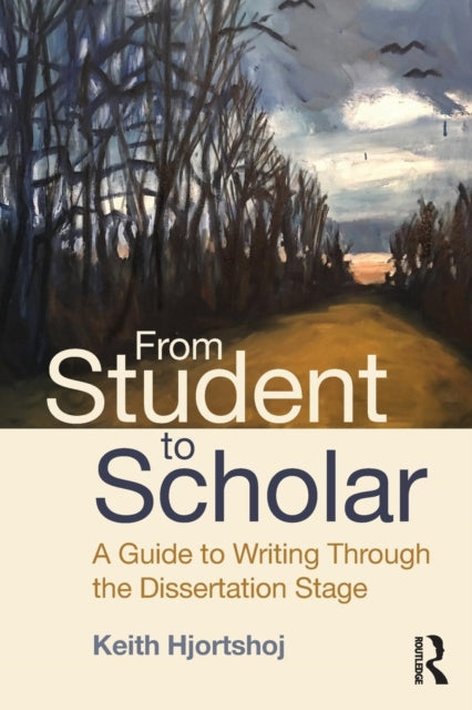Book cover of: From Student to Scholar. By: Keith Hjortshoj