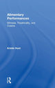 Book cover of: Alimentary Performances. By: Kristin Hunt