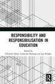 Book cover of: Responsibility and Responsibilisation in Education. By: Christine Halse
