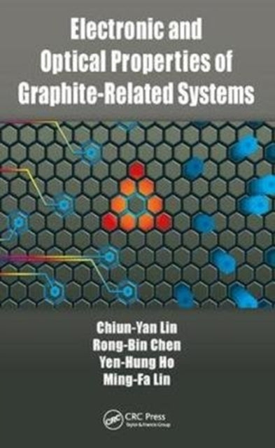 Book cover of: Electronic and Optical Properties of Graphite-Related Systems. By: Chiun-Yan Lin