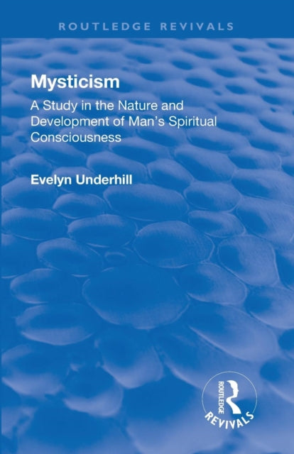 Book cover of: Revival: Mysticism (1911). By: Evelyn Underhill