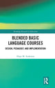 Book cover of: Blended Basic Language Courses. By: Hope M. Anderson
