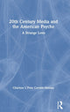 Book cover of: 20th Century Media and the American Psyche. By: Charisse L'Pree