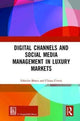 Book cover of: Digital Channels and Social Media Management in Luxury Markets. By: Fabrizio Mosca