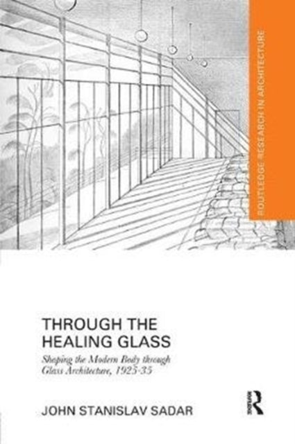 Book cover of: Through the Healing Glass. By: John Stanislav Sadar