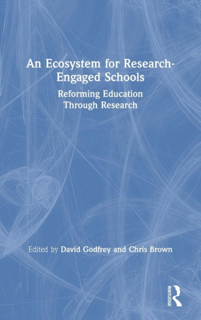 Book cover of: Ecosystem for Research-Engaged Schools. By: David Godfrey