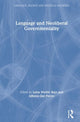 Book cover of: Language and Neoliberal Governmentality. By: Luisa Martín Rojo