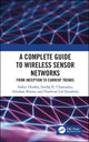 Book cover of: Complete Guide to Wireless Sensor Networks. By: Ankur Dumka