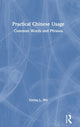 Book cover of: Practical Chinese Usage. By: Emma Lejun Wu