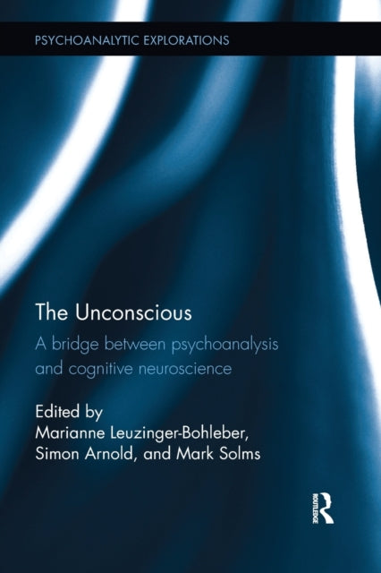 Book cover of: Unconscious. By: Marianne Leuzinger-Bohleber