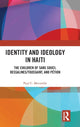 Book cover of: Identity and Ideology in Haiti. By: Paul C. Mocombe