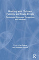 Book cover of: Working with Children, Families and Young People. By: Jim Dobson