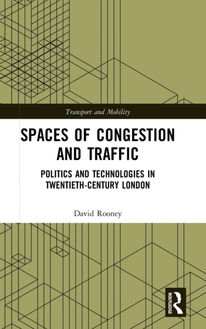 Book cover of: Spaces of Congestion and Traffic. By: David Rooney