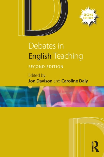 Book cover of: Debates in English Teaching. By: Jon Davison