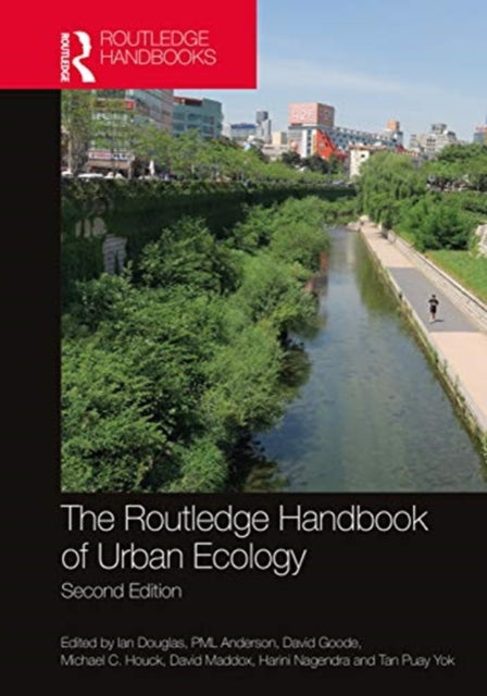Book cover of: Routledge Handbook of Urban Ecology. By: Ian Douglas