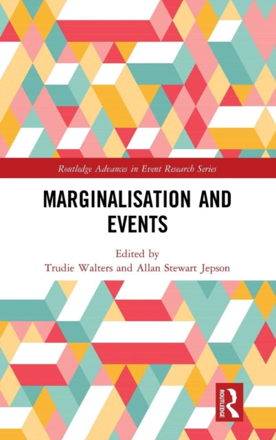 Book cover of: Marginalisation and Events. By: Trudie Walters