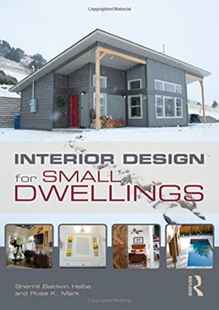 Book cover of: Interior Design for Small Dwellings. By: Sherrill Baldwin Halbe