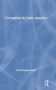 Book cover of: Corruption in Latin America. By: David Arellano-Gault
