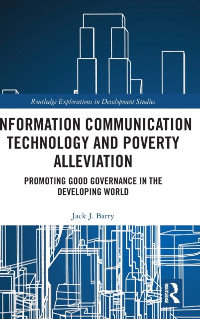 Book cover of: Information Communication Technology and Poverty Alleviation. By: Jack J. Barry