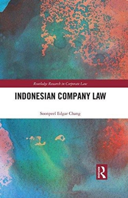 Book cover of: Indonesian Company Law. By: Soonpeel Edgar Chang