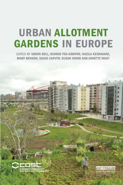 Book cover of: Urban Allotment Gardens in Europe. By: Simon Bell