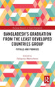 Book cover of: Bangladesh's Graduation from the Least Developed Countries Group. By: Debapriya Bhattacharya