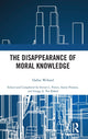 Book cover of: Disappearance of Moral Knowledge. By: Dallas Willard