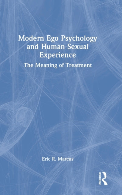 Book cover of: Modern Ego Psychology and Human Sexual Experience. By: Eric Marcus