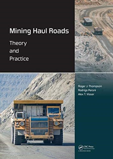 Book cover of: Mining Haul Roads. By: Roger Thompson