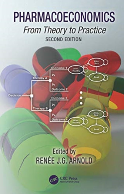 Book cover of: Pharmacoeconomics. By: Renee J. G. Arnold