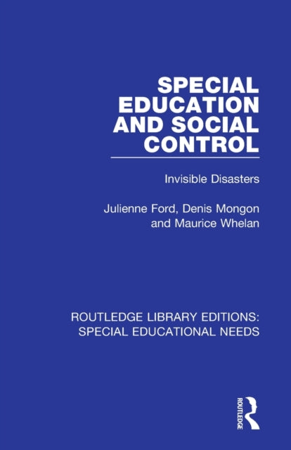 Book cover of: Special Education and Social Control. By: Julienne Ford