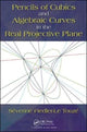 Book cover of: Pencils of Cubics and Algebraic Curves in the Real Projective Plane. By: Séverine Fiedler - Le Touzé