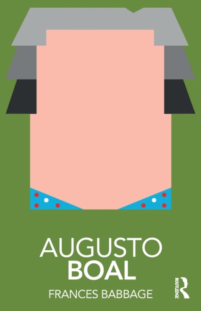 Book cover of: Augusto Boal. By: Frances Babbage
