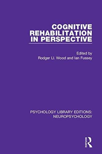 Book cover of: Cognitive Rehabilitation in Perspective. By: Rodger Ll Wood