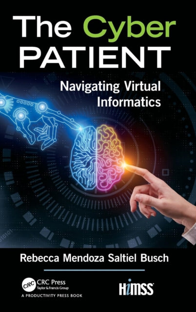 Book cover of: Cyber Patient. By: Rebecca Mendoza Saltiel Busch