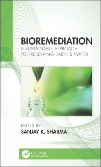 Book cover of: Bioremediation. By: Sanjay K. Sharma