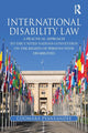 Book cover of: International Disability Law. By: Coomara Pyaneandee